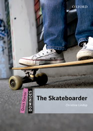 OXFORD UNIVERSITY PRESS Dominoes Quick Starter. The Skateboarder MP3 Pack
