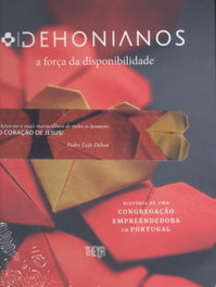 THEYA EDITORES, Dehonianos: a força da disponibilidade