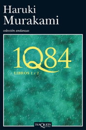 1Q84, Haruki Murakami - Tusquets Editores
