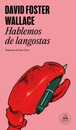 Hablemos de langostas, David Foster Wallace - RANDOM HOUSE