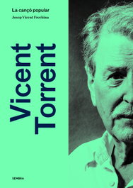 Vicent Torrent: La cançó popular, Josep Vicent Frechina - SEMBRA LLIBRES