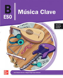Música Clave B, MIGUEL ANGEL López Ballester - MC GRAW HILL INTERAMERICANA