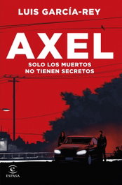 Axel, Luis García-Rey - ESPASA CALPE