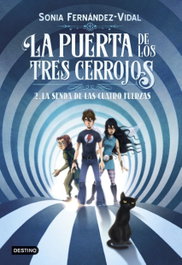 La senda de las cuatro fuerzas, Sónia Fernández-Vidal - DESTINO INFANTIL