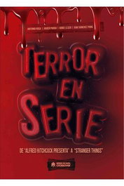 Terror En Serie: De "Alfred Hitchcock" A "Stranger Things"