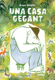 Una casa gegant, Maya Shleifer - KOKINOS EDITORIAL