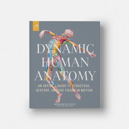 MONACELLI, Dynamic human anatomy - An Artist's Guide to Structure, Gesture, and the Figure