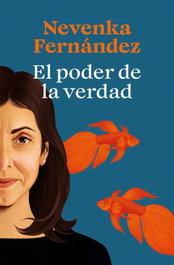 El poder de la verdad, Nevenka Fernandez - EDICIONES B