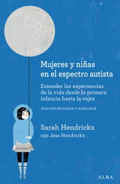 Mujeres y niñas en el espectro autista, Sarah Hendrickx - ALBA