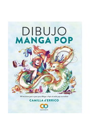 Comercial Grupo Anaya S.A. Dibujo Manga Pop: 30 lecciones paso a paso para dibujar a lápiz al estilo pop surrealista