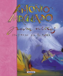 SUSAETA EDICIONES, Antonio Machado para niños - SUSAETA EDICIONES