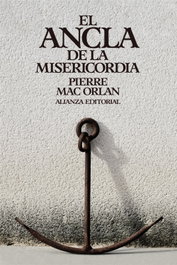 ALIANZA, El Ancla de la Misericordia, Pierre Mac Orlan - ALIANZA