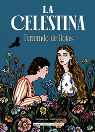La Celestina, Fernando de Rojas - EDITORIAL ALMA