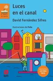 SM, Luces en el canal (Lectura fácil)