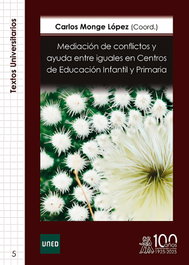 Mediación de conflictos y ayuda entre iguales en Centros de Educación Infantil y Primaria, Carlos Monge López - MORATA EDITORIAL