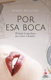 Por esa boca, Cute Ediciones