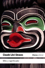 Mito y significado, Claude Lévi-Strauss - ALIANZA