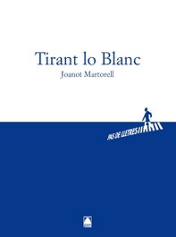 Pas de lletres 001 - Batxillerat - Tirant lo blanc - Joanot Martorell