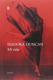 MI VIDA, Isadora Duncan - LOSADA