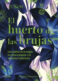Huerto de las brujas, Sandra Lawrence - BLUME