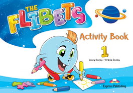 EXPRESS, THE FLIBETS 1 4AÑOS EI WB 21 - THE FLIBETS 1 ACTIVITY BOOK