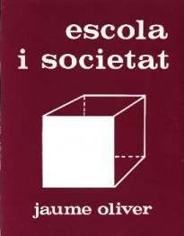 MOLL EDITORIAL, (CAT).ESCOLA I SOCIETAT, Jaume Oliver