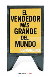El vendedor más grande del mundo I, Og Mandino - DEBOLSILLO