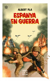 Espanya en guerra, Albert Pla i Àlvarez - AMSTERDAM