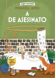 A de asesinato (Cozy Mystery), Miranda James - EDITORIAL ALMA