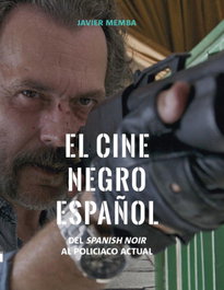 El cine negro español, Javier Memba González - JC CLEMENTINE EDICIONES
