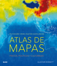 BLUME, ATLAS DE MAPAS - Bonnett, Alastair