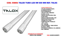 TALOX Tubo LED Fluorescente LSG-T8 9W 600 mm 6500 K