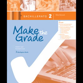 BURLINGTON, MAKE THE GRADE 2ºBACHILLERATO. WORKBOOK 2019 - VV.AA.