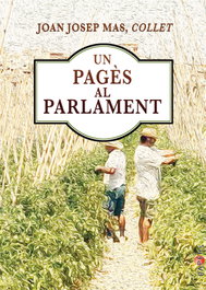 Un pagès al Parlament, Joan Josep Mas Tugores - DOCUMENTA BALEAR