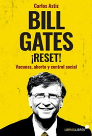 Bill Gates ¡Reset!, Carlos Astiz - LIBROS LIBRES