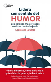 Lidera con sentido del humor, Sergio de la Calle - PLATAFORMA EDITORIAL