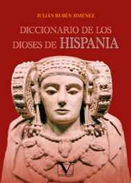 Diccionario de los dioses de Hispania, Julián Rubén Jiménez - VERBUM