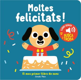 ESTRELLA POLAR Moltes felicitats! El meu primer llibre de sons