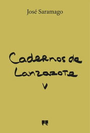 PORTO EDITORA Cadernos de Lanzarote V, José Saramago - PORTO EDITORA