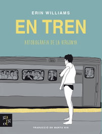 GODALL En tren. Autobiografia de la vergonya, Erin Williams - GARGOT