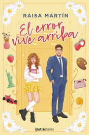 El error vive arriba, Raisa Martín - ESENCIA