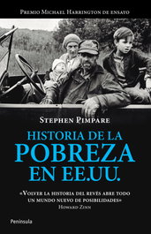 PENINSULA, Historia de la pobreza en EEUU, Stephen Pimpare - PENINSULA