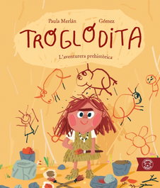 TRIQUETA VERDE Troglodita: L'aventurera prehistòrica