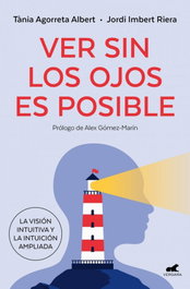 Ver sin los ojos es posible, Jordi Imbert - VERGARA