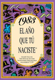 1983 El año que tu naciste, Rosa Collado Bascompte - ACV EDITORIAL
