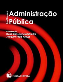 Coletanea em AdministraÇao Pública, Hugo Consciencia Silvestre - ESCOLAR EDITORA