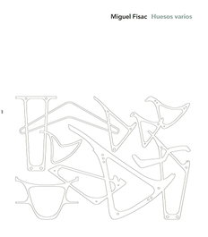 Miguel Fisac, Huesos varios, Miguel Fisac - FUNDACION LUIS SEOANE