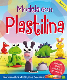 SUSAETA EDICIONES, Modela con plastilina - SUSAETA EDICIONES