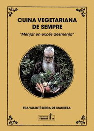 MORERA - Cuina vegetariana de sempre, Valentí Serra i Fornell - L'ERMITÀ