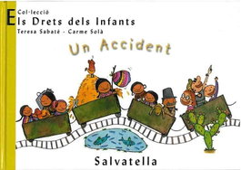SALVATELLA, Un Accident - Els drets dels infants